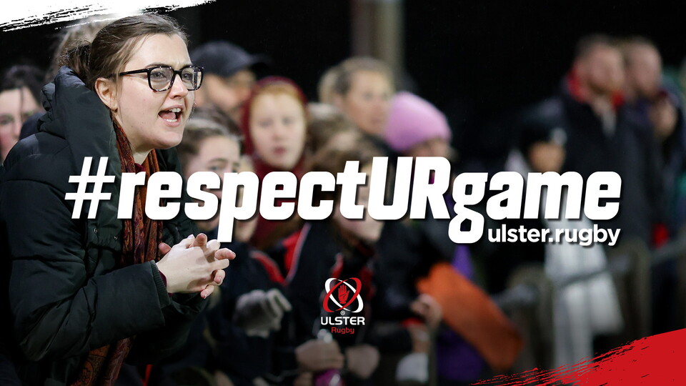 Ulster Rugby has launched an updated Code of Conduct for all players, coaches, volunteers, referees and spectators as part of the #respectURgame campaign.