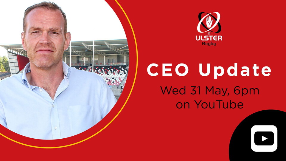 Following the conclusion of the 2022/23 season, Ulster Rugby CEO Jonny Petrie will update supporters through a free-to-watch live YouTube stream on Wednesday 31 May from 6pm.
