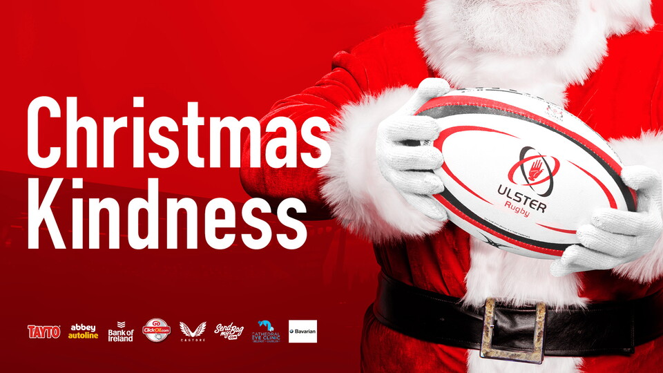 Ulster Rugby's Christmas Kindness campaign has returned for 2024 with a host of amazing prizes on offer.