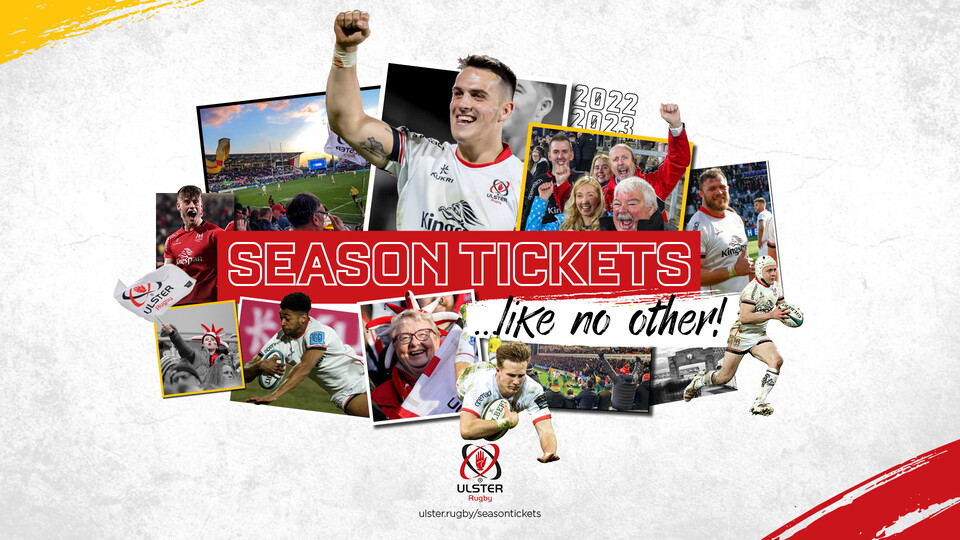All the key details for Ulster Rugby 2022/23 Season Tickets have been confirmed, with the renewal window set to open next Monday 16 May.