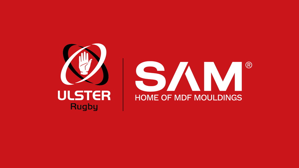 SAM Mouldings, the UK and Ireland’s leading manufacturer of MDF mouldings, is set to become Ulster Rugby’s Principal Partner, Official Front of Shirt and Training Partner.