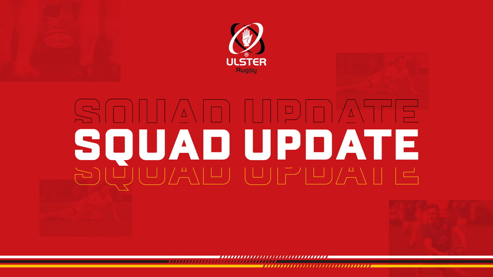 The Ulster Rugby Medical Performance team has issued a squad update ahead of Saturday’s BKT United Rugby Championship Round 11 fixture against Dragons at Kingspan Stadium.