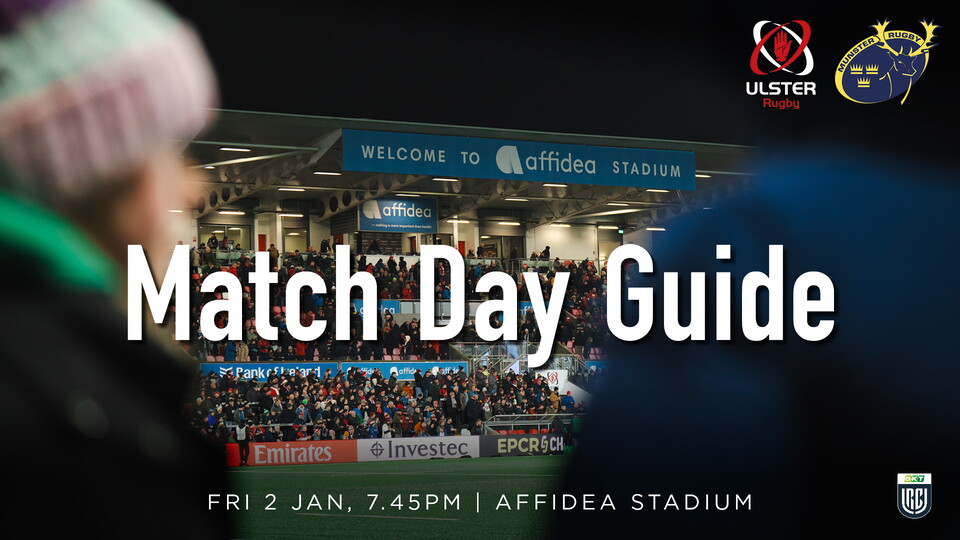 Inter-pro rugby returns to Belfast as Ulster ring in the new year with a fierce derby against our rivals Munster (Friday, 2nd January, kick-off 7.45pm).