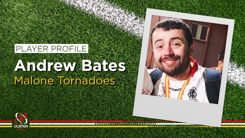 We are showcasing some of our disability and mixed ability rugby players. Meet Andrew from the Malone Tornadoes.