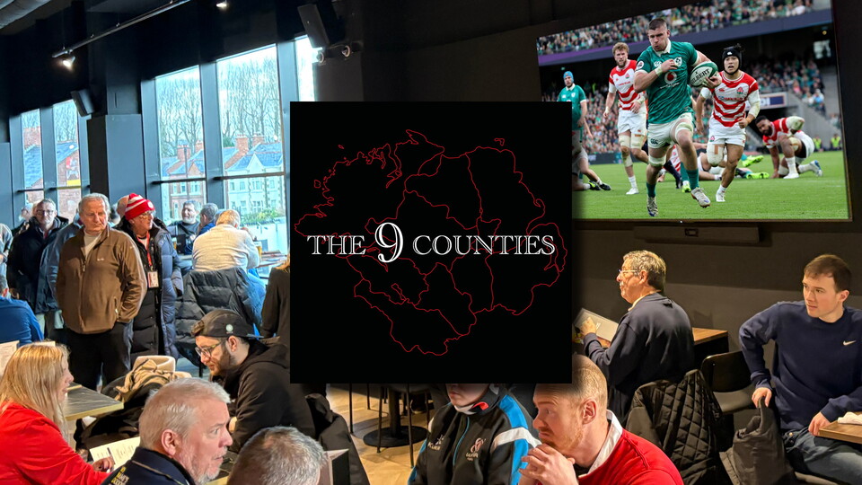 Ulster Rugby are delighted to announce that our new Supporters’ Lounge, The 9 Counties, will be showing all the Six Nations action!