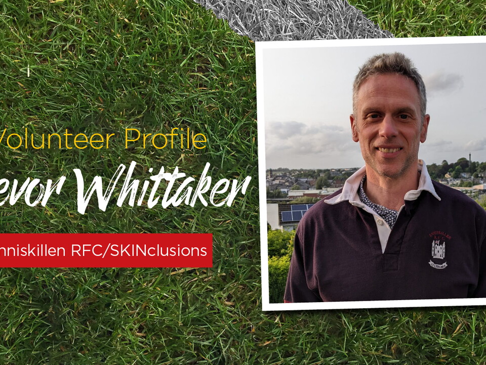 With a wealth of experience in volunteering at his club Enniskillen, Trevor is the founder of the disability tag rugby team, SKINclusions.