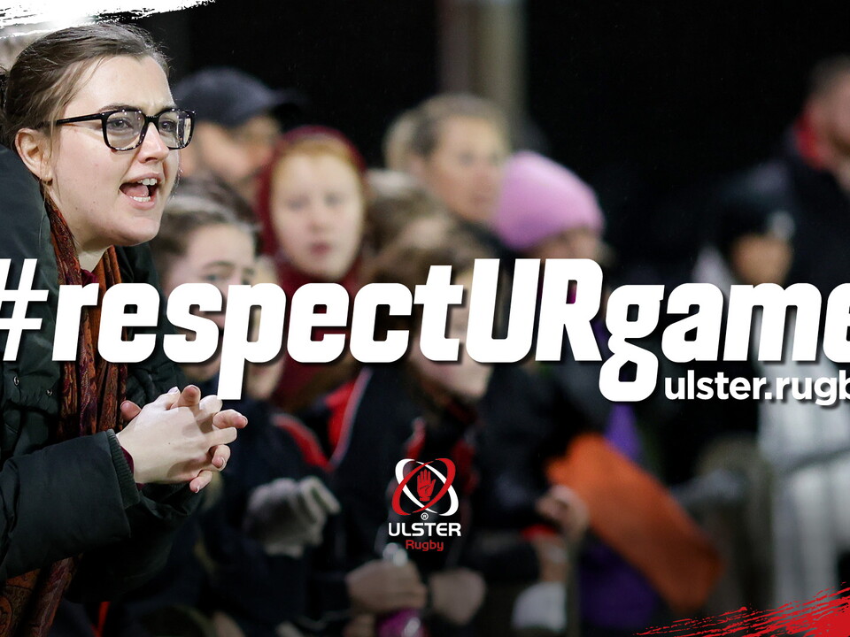 Ulster Rugby has launched an updated Code of Conduct for all players, coaches, volunteers, referees and spectators as part of the #respectURgame campaign.