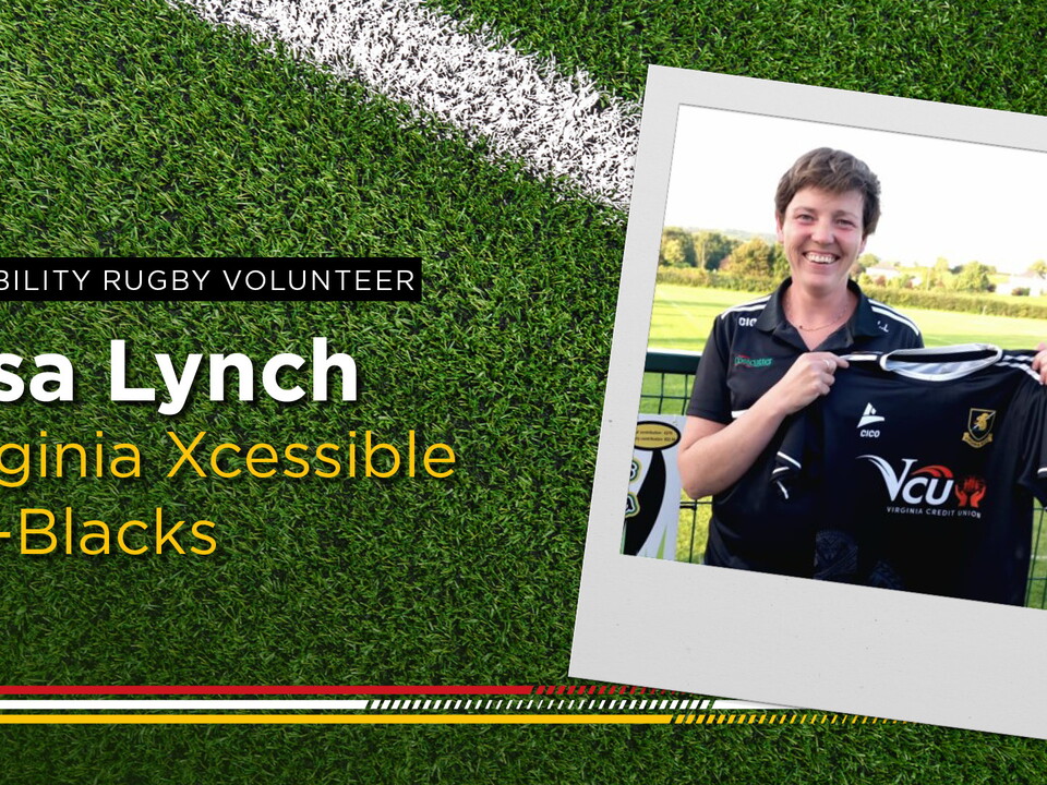 Lisa has been volunteering with Virginia All Blacks Xcessible tag rugby for over six years.