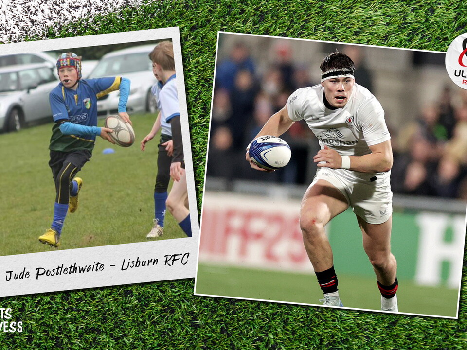 Ahead of this weekend's BKT United Rugby Championship Round 12 Origins Round, we spoke to the person who first coached Ulster centre, Jude Postelthwaite, back in his mini rugby days at Lisburn RFC and the pride he feels in watching his development.
